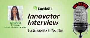 Earth911 Podcast: MUUS Climate Partners’ Kavita Patel Unpacks the CleanTech Opportunity post thumbnail image